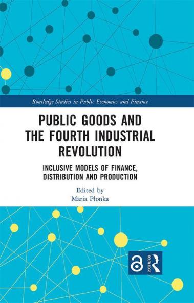 Public Goods and the Fourth Industrial Revolution