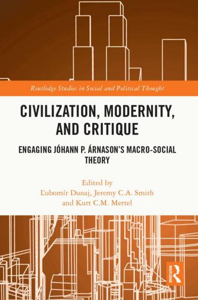Civilization Modernity and Critique