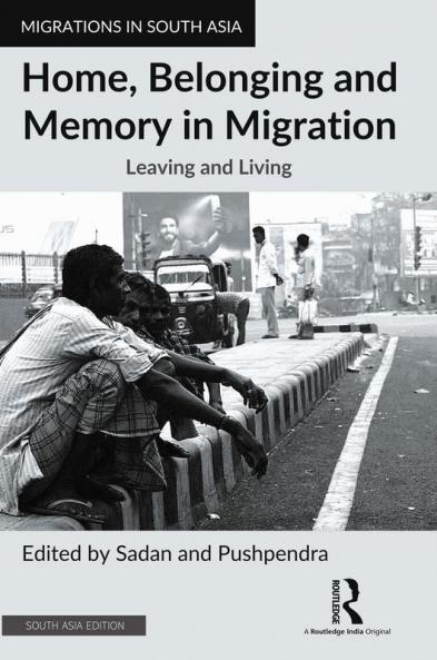 Home Belonging and Memory in Migration