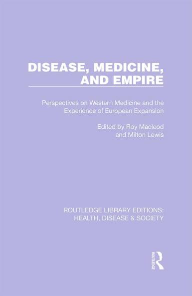 Disease Medicine and Empire