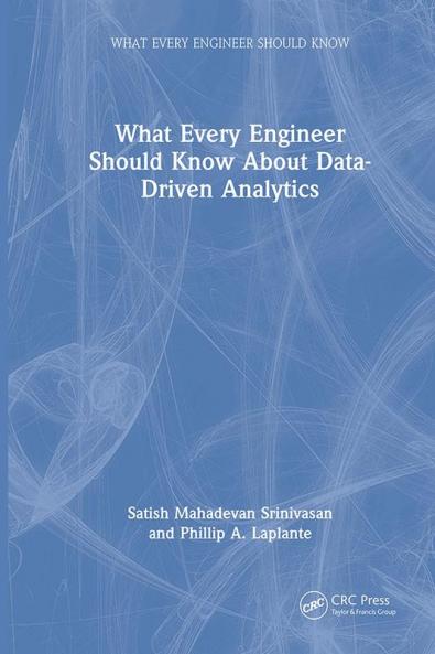 What Every Engineer Should Know About Data-Driven Analytics