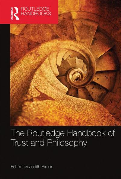 Routledge Handbook of Trust and Philosophy