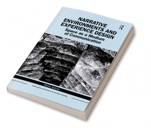 Narrative Environments and Experience Design