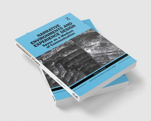 Narrative Environments and Experience Design