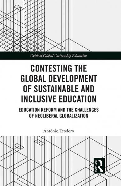Contesting the Global Development of Sustainable and Inclusive Education