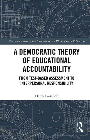 Democratic Theory of Educational Accountability