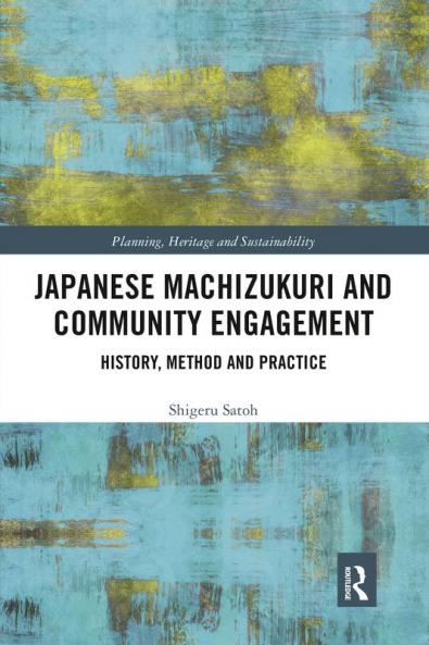 Japanese Machizukuri and Community Engagement