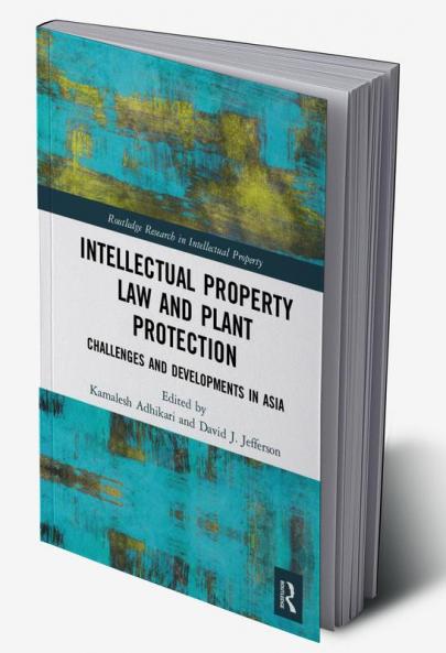 Intellectual Property Law and Plant Protection