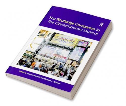 Routledge Companion to the Contemporary Musical