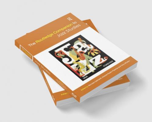 Routledge Companion to Jazz Studies