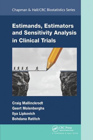 Estimands Estimators and Sensitivity Analysis in Clinical Trials