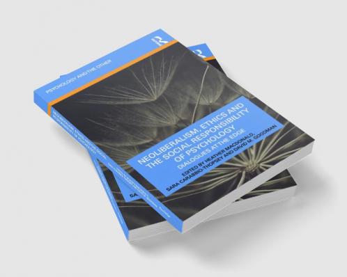 Neoliberalism Ethics and the Social Responsibility of Psychology