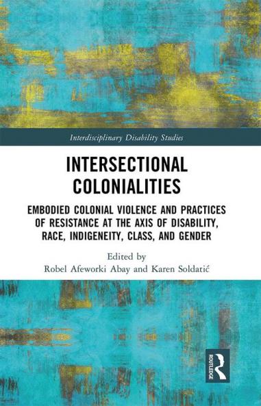 Intersectional Colonialities