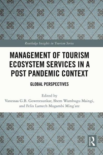 Management of Tourism Ecosystem Services in a Post Pandemic Context