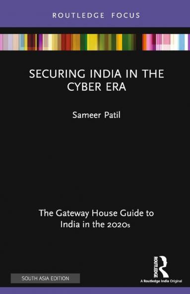 Securing India in the Cyber Era