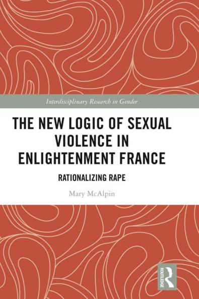 New Logic of Sexual Violence in Enlightenment France