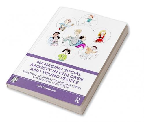 Managing Social Anxiety in Children and Young People