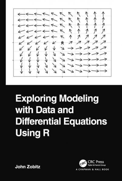 Exploring Modeling with Data and Differential Equations Using R