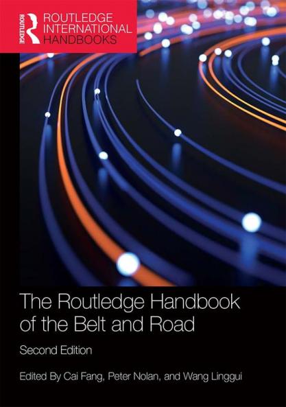 Routledge Handbook of the Belt and Road