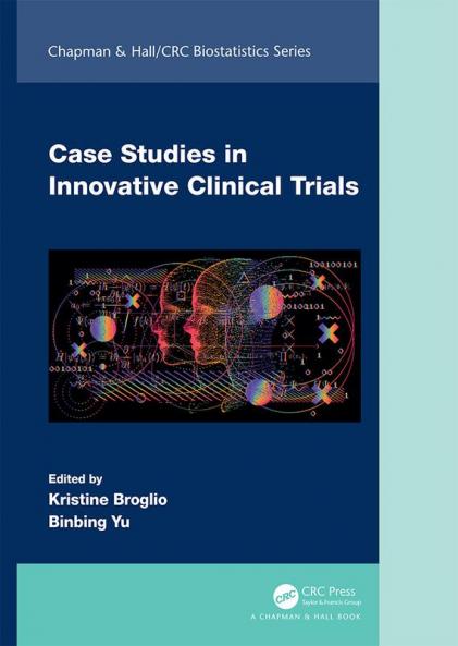 Case Studies in Innovative Clinical Trials