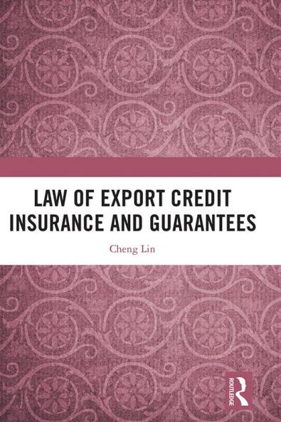 Law of Export Credit Insurance and Guarantees