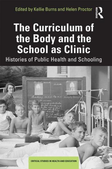 Curriculum of the Body and the School as Clinic