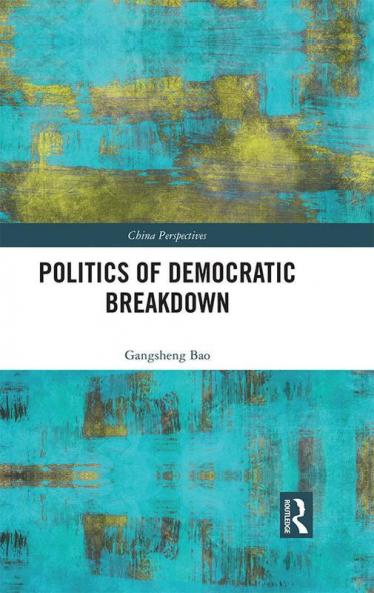 Politics of Democratic Breakdown