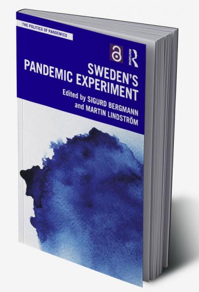 Sweden's Pandemic Experiment