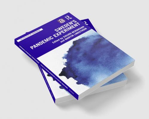 Sweden's Pandemic Experiment