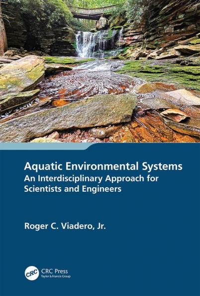 Aquatic Environmental Systems – an Interdisciplinary Approach for Scientists and Engineers