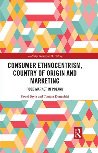 Consumer Ethnocentrism Country of Origin and Marketing