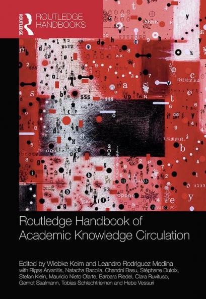 Routledge Handbook of Academic Knowledge Circulation (Routledge International Handbooks)