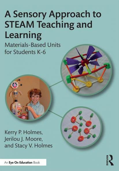 Sensory Approach to STEAM Teaching and Learning