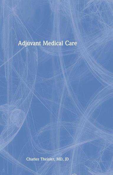 Adjuvant Medical Care