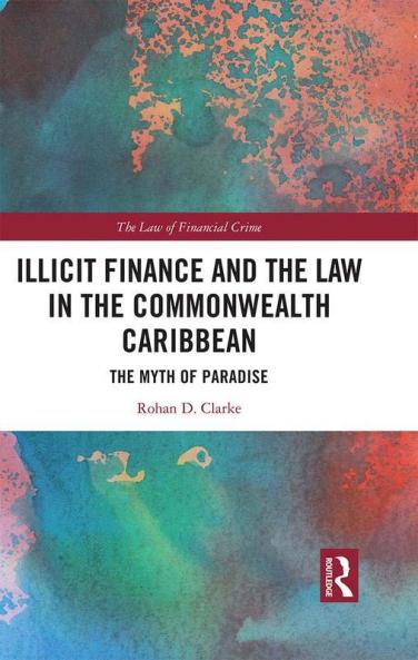 Illicit Finance and the Law in the Commonwealth Caribbean