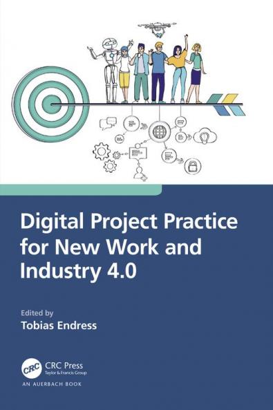 Digital Project Practice for New Work and Industry 4.0