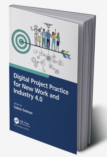 Digital Project Practice for New Work and Industry 4.0