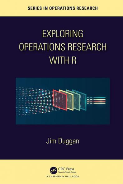 Exploring Operations Research with R