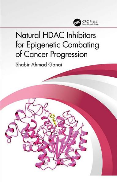 Natural HDAC Inhibitors for Epigenetic Combating of Cancer Progression