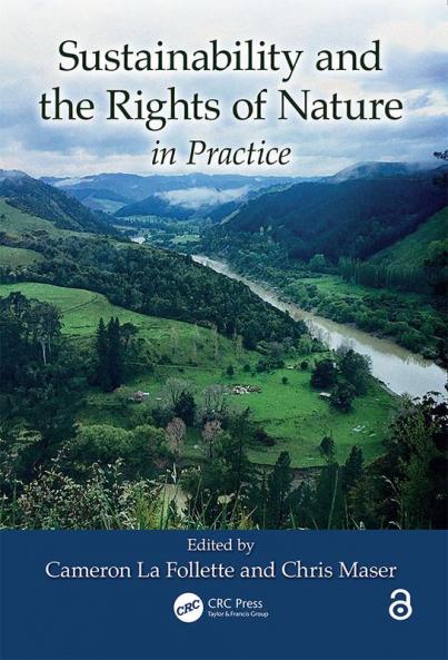 Sustainability and the Rights of Nature in Practice