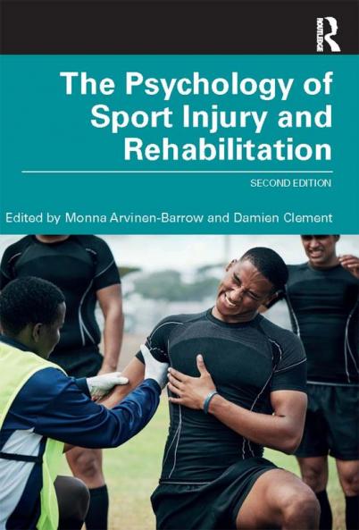 Psychology of Sport Injury and Rehabilitation