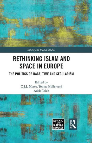 Rethinking Islam and Space in Europe