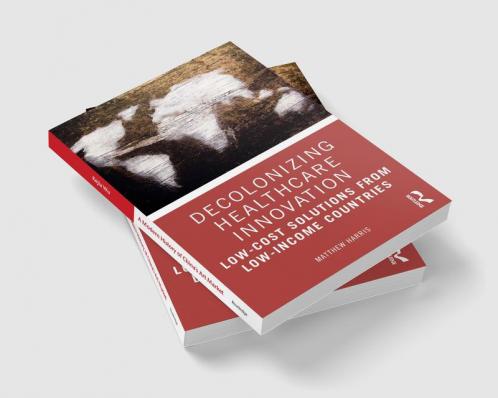 Decolonizing Healthcare Innovation