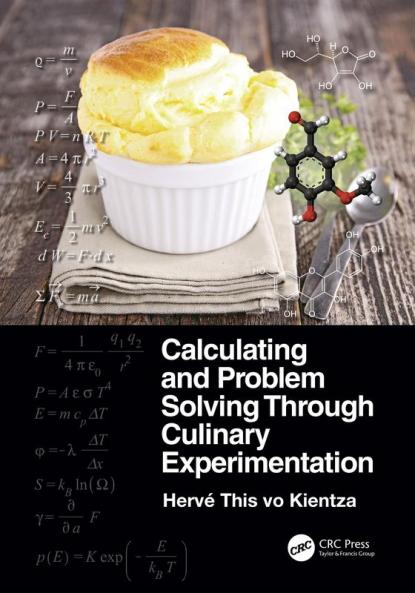 Calculating and Problem Solving Through Culinary Experimentation