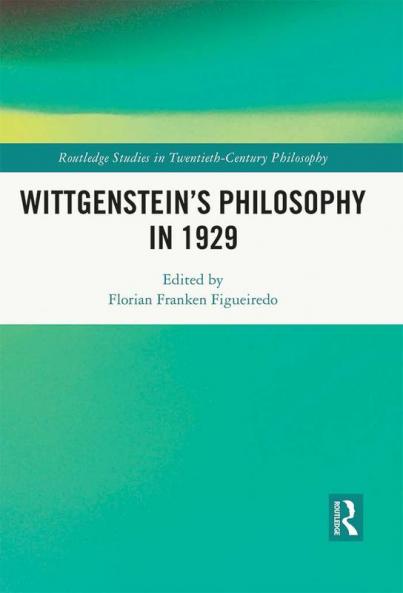 Wittgenstein's Philosophy in 1929