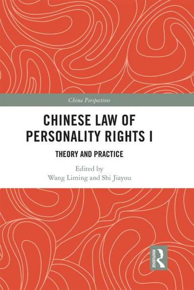 Chinese Law of Personality Rights I