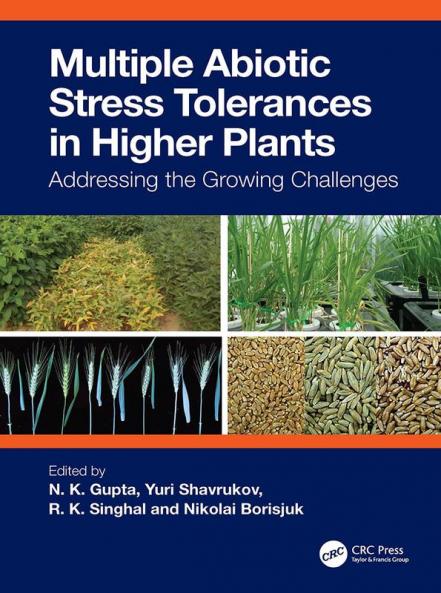 Multiple Abiotic Stress Tolerances in Higher Plants