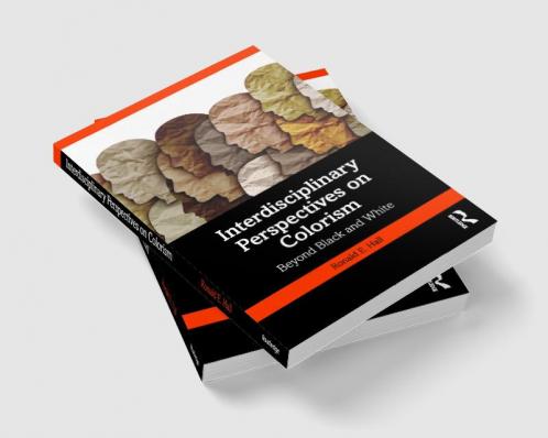 Interdisciplinary Perspectives on Colorism