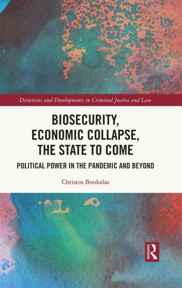 Biosecurity Economic Collapse the State to Come