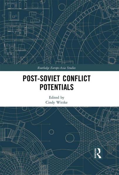 Post-Soviet Conflict Potentials